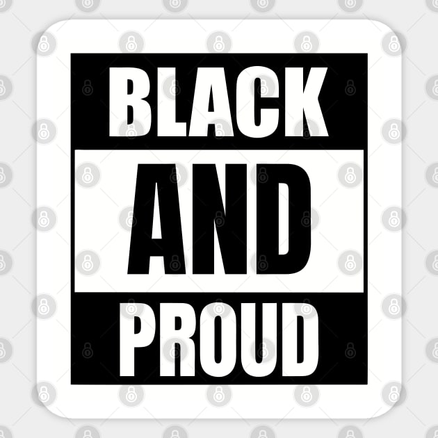 Black and Proud, African American, Black History, Black Lives Matter Sticker by UrbanLifeApparel